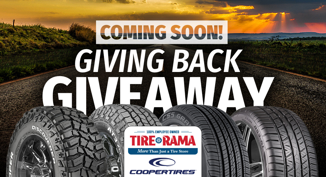 The road ahead may seem uncertain, so we want to help our local communities going through tough times. We are proud to announce the Giving Back Giveaway. Starting next week, we will be giving away 12 sets of Cooper Tires with free installation. Stay tuned for more details.