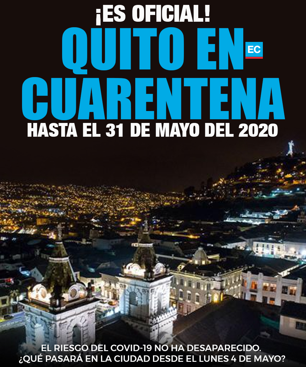 elcomerciocom's tweet image. #CONFIRMADO | Quito estará en cuarentena un mes más, hasta el 31 de mayo del 2020. COE Metropolitano se pronuncia por el covid-19 » bit.ly/CuartentQuit