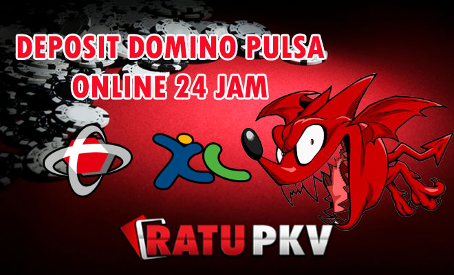 DEPOSIT DOMINO PULSA ONLINE 24 JAM
#Domino99 #DominoQQ #poker #baccarat #telkomsel #xl #ratupkv #pkvpoker #pokerpkv #duitceme