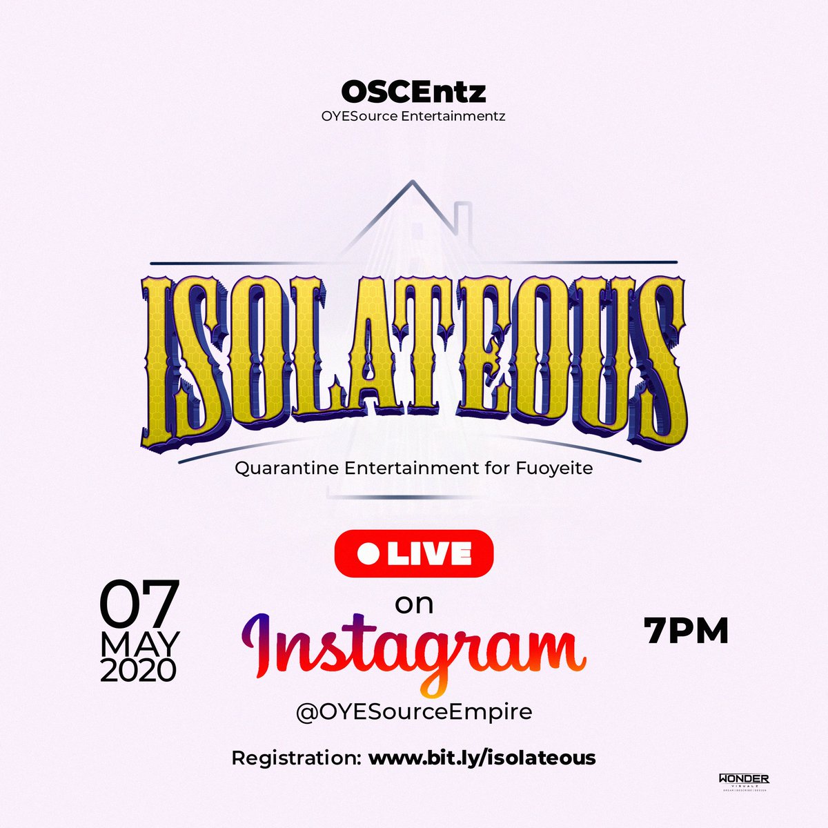 OSCEntz's tweet photo. Cum, let's Isolate together at ISOLATEOUS!

We are holding her 1st online event this coming Thursday 07/05/2020.

It's fun packed with lots of freebies:

Pre-Register for free here:
👇
https://t.co/taZGXajfkf

Its the 1st of its Kind in Fuoye📍

© @OYESourceEmpire https://t.co/FEk9NeVZna