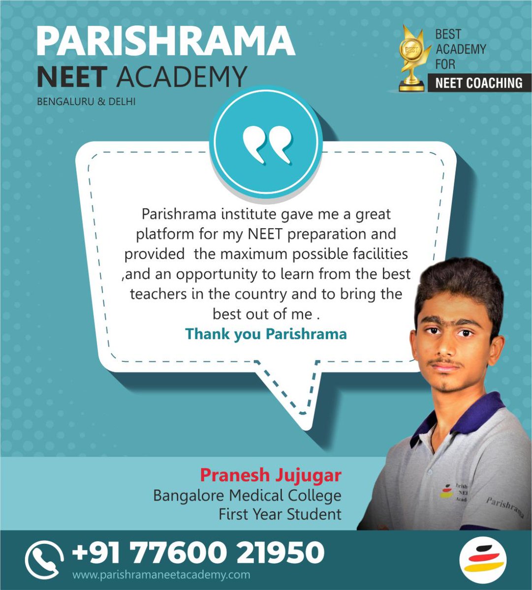 Parishrama institute gave a great platform for my NEET preparation provided the maximum possible facilities and an opportunity to learn from the best teacher in the country and to bring the best out of me - Pranesh Jujugar(Bangalore Medical College) 
#NEET #NEETacademy