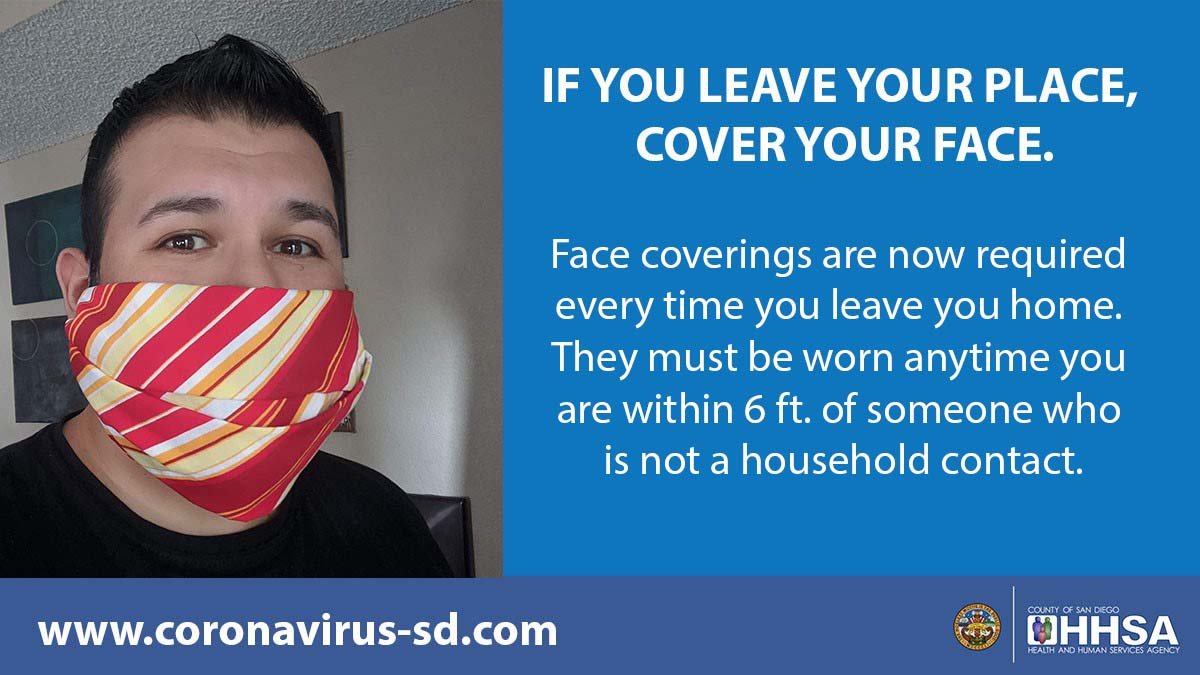 SanDiegoCounty's tweet photo. Beginning May 1, a new Public Health Order require the wearing of face coverings anytime you leave your home and will be within 6 feet of a non-household contact. https://t.co/rZKkfFqS8k