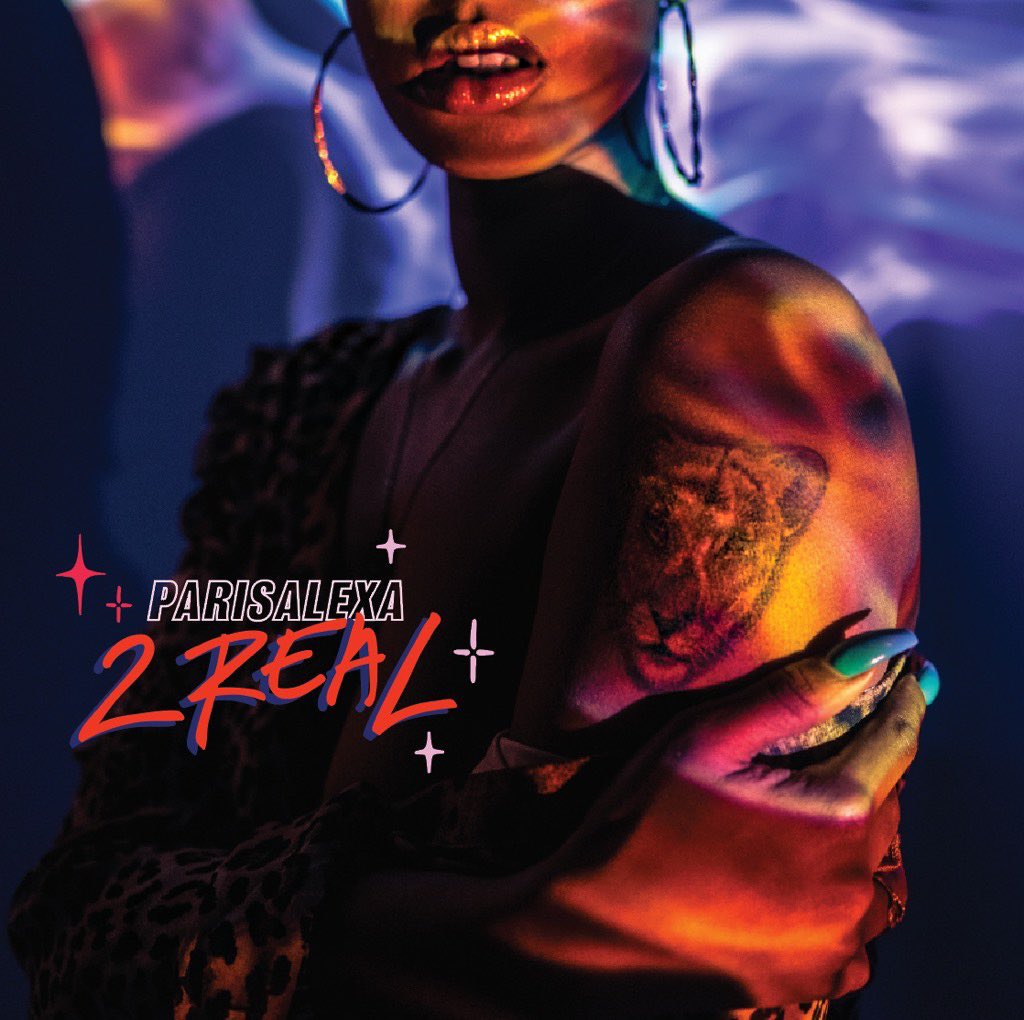 FLXUpdates's tweet photo. Parisalexa has revealed the track list for her new album, ‘2 Real’ out Friday, May 8th https://t.co/vY4P3kUMLB