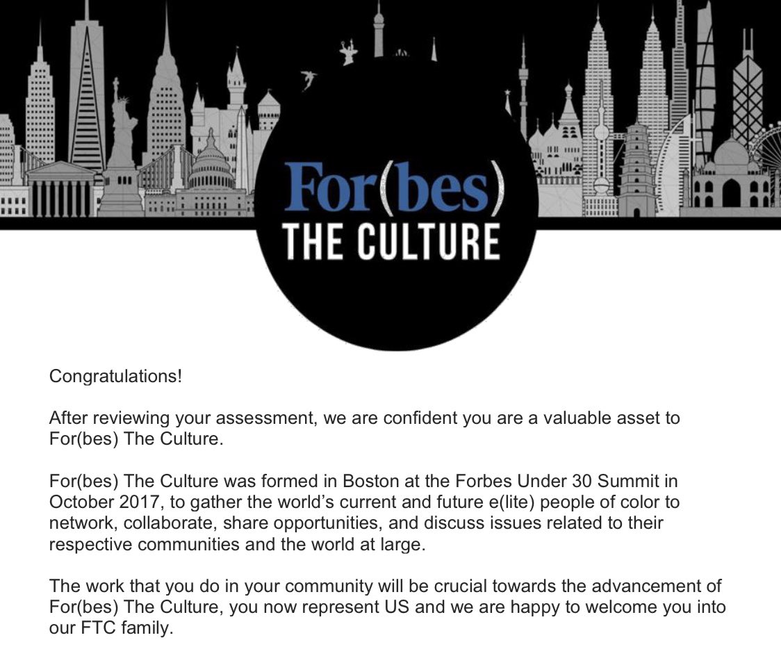 Excited to announce I’ve been selected to be part such a game-changing group of young Black professionals!

#FORbesTheCulture