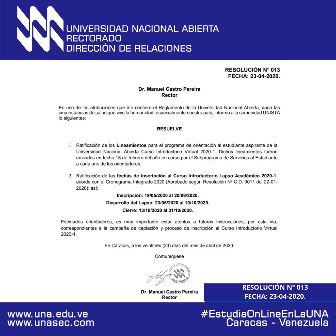 <a href="/UNA_VE/">@UNA_VE</a>
·
 
#FelizViernes Resolución Rectoral N°. 013, fecha 23-04-20, drive.google.com/file/d/1QK6DkA…  para el Curso Introductorio  Virtual, Lapso Académico 2020 -1,  #UniversidadNacionalAbierta
 #EstudiaOnLineEnLaUNA
#Venezuela 
#EstudianteUNA
#QuedateEnCasa