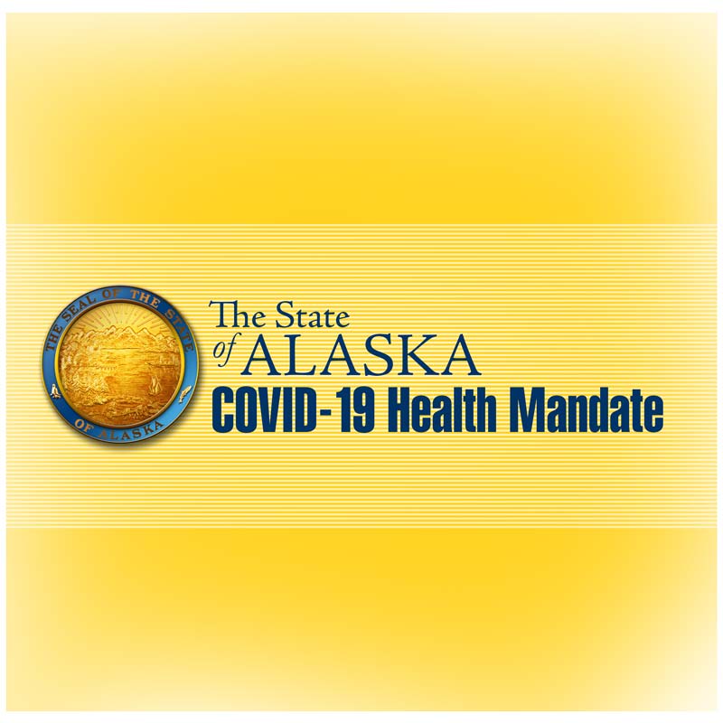State of Alaska COVID-19 Health Mandate