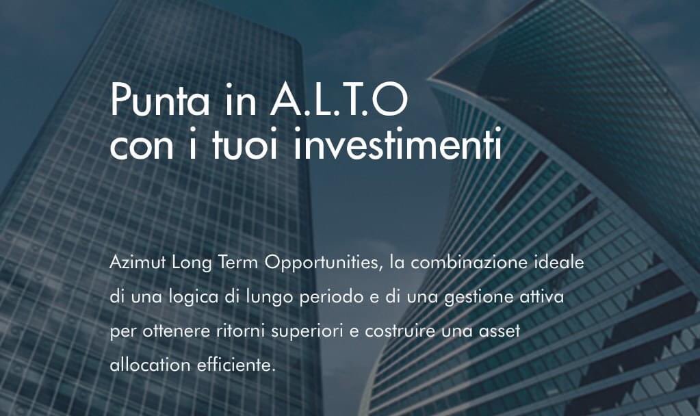 andomaz's tweet photo. Punta in A.L.T.O con i tuoi investimenti 
Azimut Long Term Opportunities https://t.co/u8hRUuihi7
