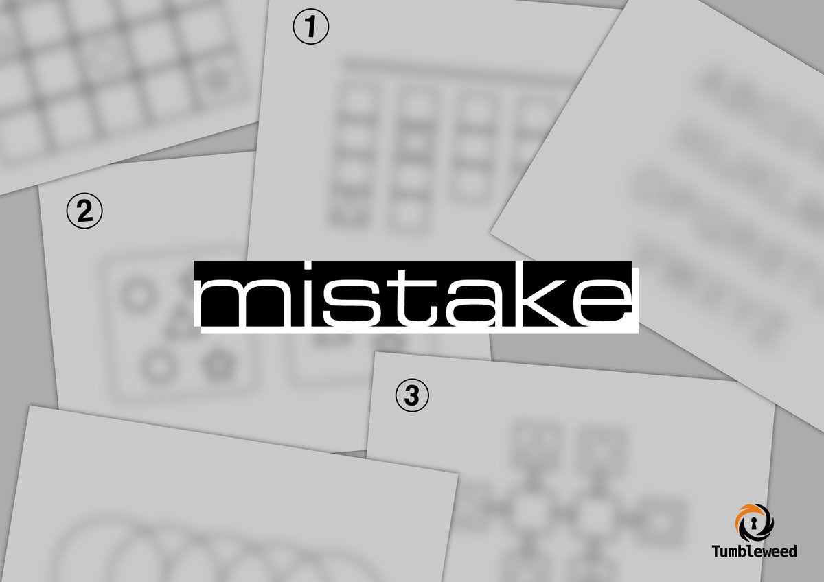 tumbleweedjp's tweet photo. 【新作持ち帰り謎情報③】

『mistake (ミステイク)』

一見普通に見える謎の数々。
この謎には、ある「ミス」がある。
謎を、ミスを、解き明かせ。

難易度：★★★★★★★☆☆☆
プレイ時間：45～90分
価格：1,400円(税抜)

#タンブルウィード
#タンブルミステイク https://t.co/u01ouaGZls