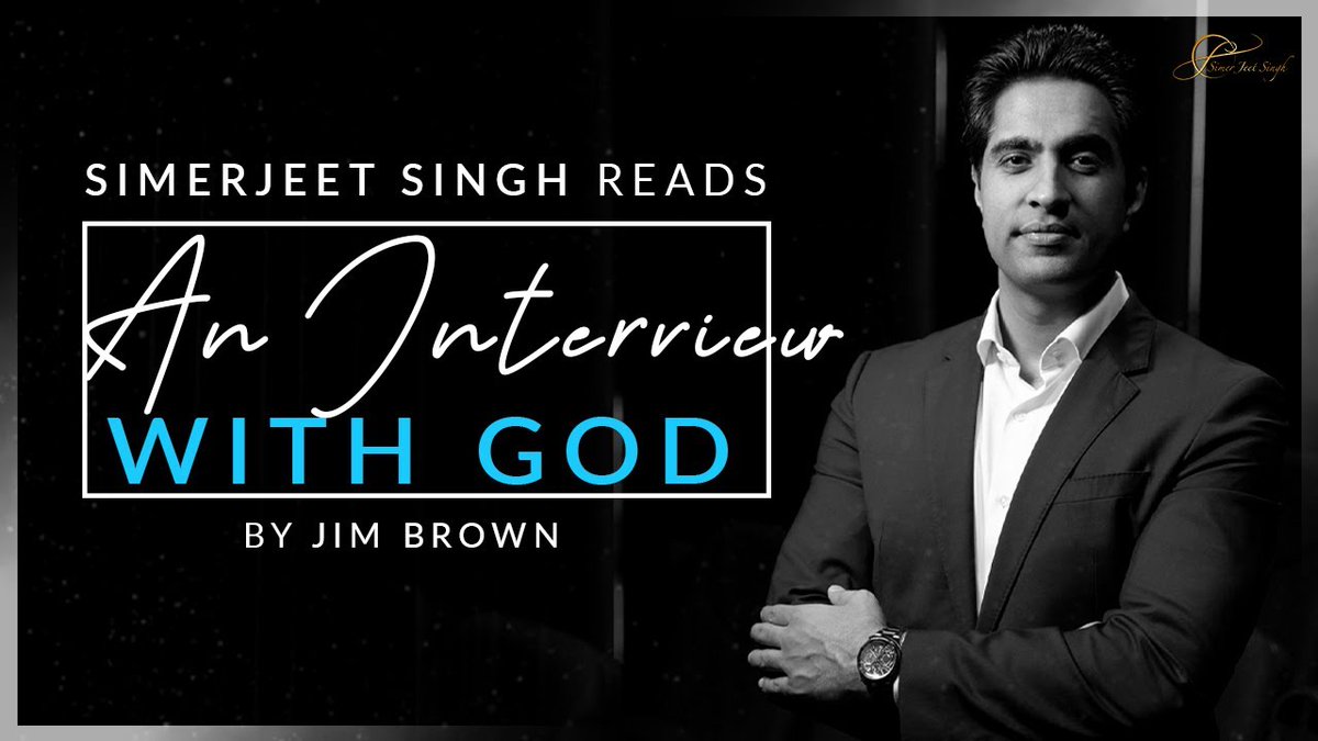 SimerjeetSingh's tweet image. I dreamed I had an Interview with God by Jim Brown | Read by Simerjeet Singh 
youtu.be/LJy2GqPDRrU

#InterviewWithGod #SimerjeetSingh #simerjeetsinghvideos #simerjeetsinghmotivation #inspiration #motivation #poem