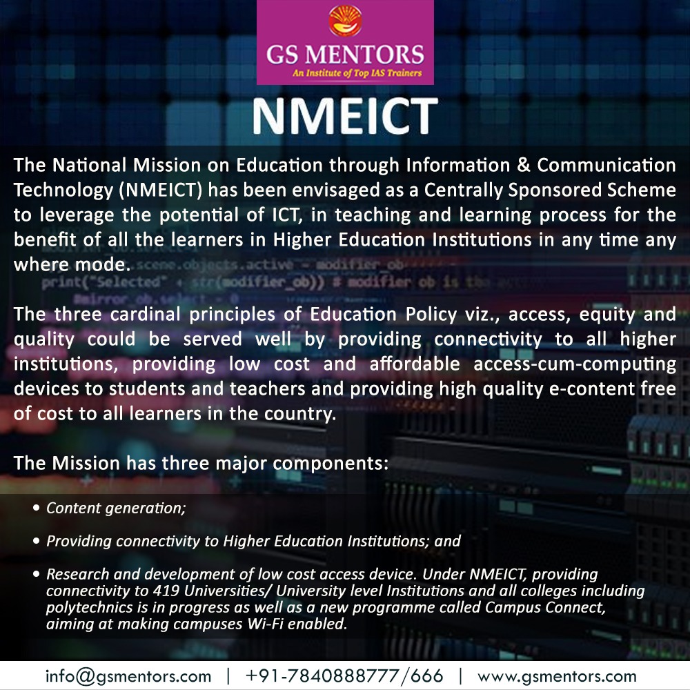 GS_Mentors's tweet photo. The National Mission on Education through Information and Communication Technology (NMEICT) is a landmark initiative of the Ministry of Human Resource Development
to address all the education and learning related needs of students, teachers and lifelong learners.
@GS_Mentors https://t.co/7MZ6pBiN9J