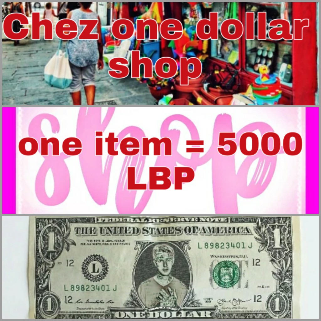 Ghode2000's tweet photo. # One dollar shop # Currency rate # USD/LBP# Corruption # https://t.co/LdrOhKwhoU