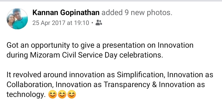 Facebook has this wonderful habit of reminding one of the right things at the most inappropriate time.But now that it has, let me post what we presented 3 years back on a civil service day.On innovation as simplification, as collaboration, as transparency & as technology. 1/n