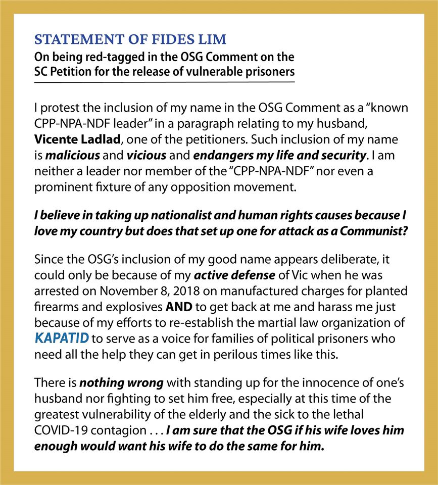 Fides Lim, wife of NDFP consultant Vicente Ladlad, one of SC petitioners, denounces OSG's tagging her as a communist. Says she is fighting for release of husband, 71 and has COPD: I am sure that the OSG if his wife loves him enough would want his wife to do the same for him.