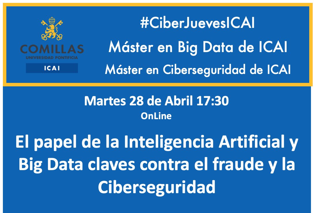 palaciosMIT's tweet photo. #CiberJuevesICAI el MARTES 28 de Abril, 17:30
El papel de la Inteligencia Artificial y Big Data claves contra el fraude y la Ciberseguridad 
Pedro Pablo Pérez de @ElevenPaths 
Julio López Moreno de @bbva
Alejandro Villar de @Repsol 
Inscripción: https://t.co/nB2HGaGMHZ
@UCOMILLAS https://t.co/kRjZRC14l7