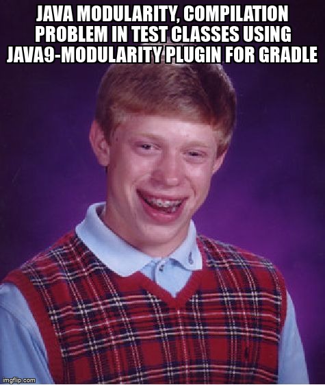 overflow_meme's tweet image. Java modularity, compilation problem in test classes using java9-modularity plugin for gradle stackoverflow.com/questions/6142… #unittesting #javamodule #java #gradle