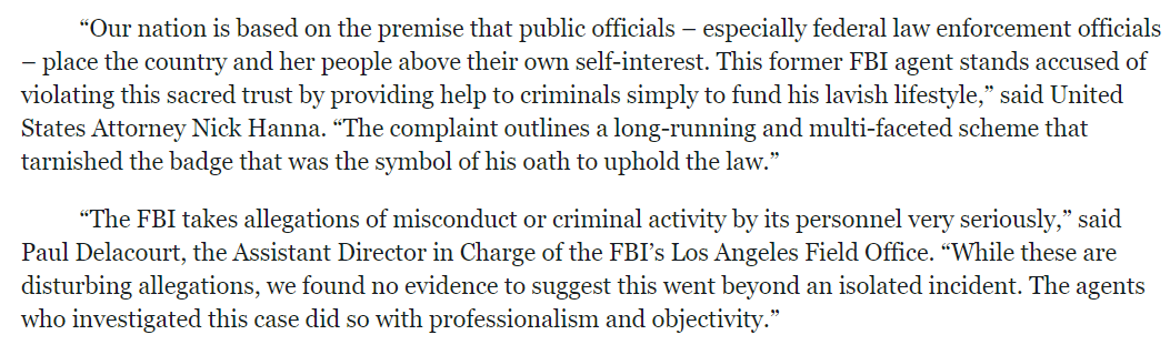 Allegedly, this was a singular involvement in corruption by the FBI agent who was recruited & turned by Cooperating Witness 1. Well, that's interesting, the person who recruited this FBI CI agent is cooperating with the investigation.