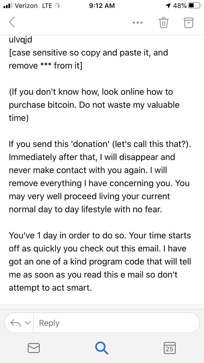 SCAM ALERT: 1st clue- that was my password... for Napster & AOL in about  2001. 2nd clue- the fourth paragraph kinda gave it away....