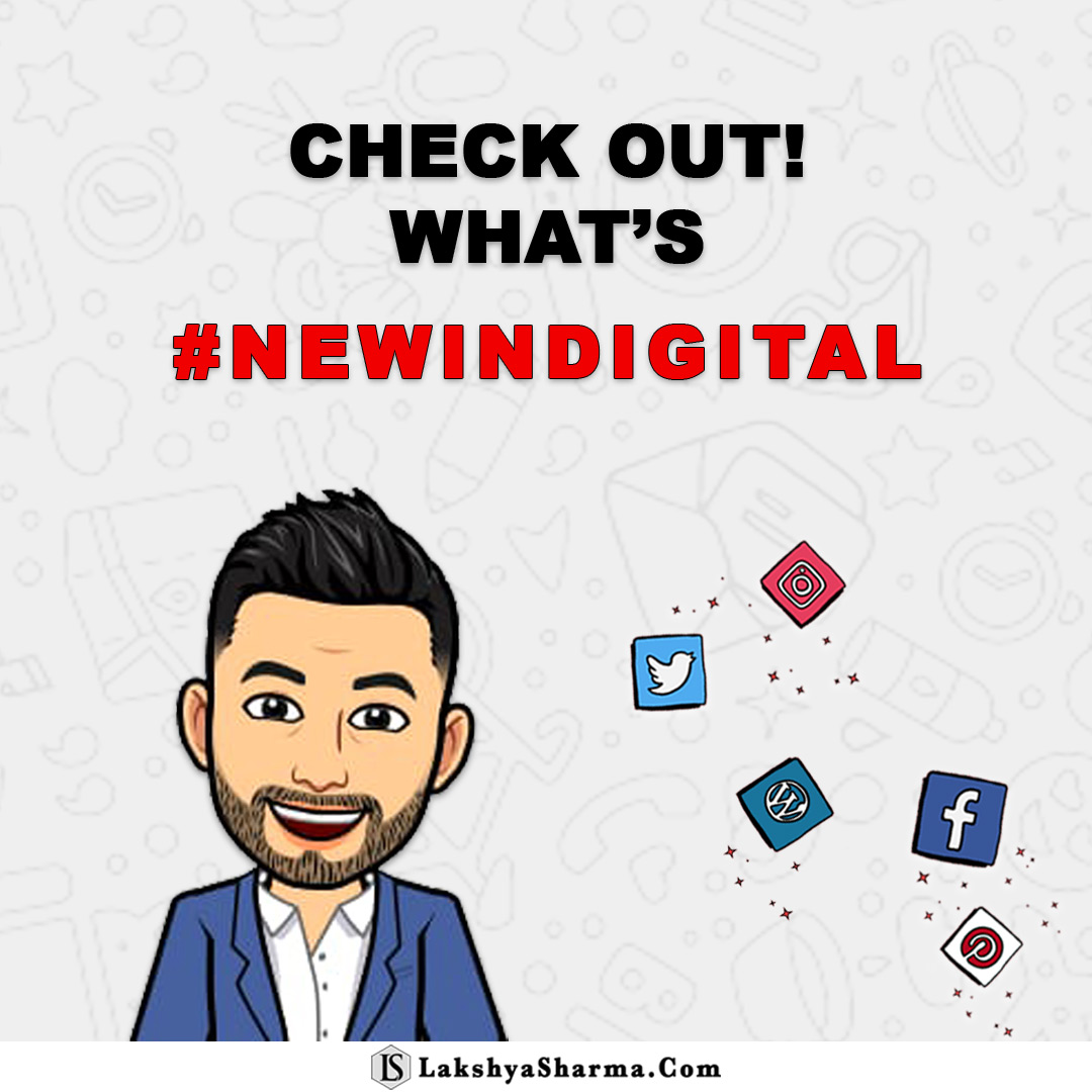 LakshyaSharma's tweet photo. Check Out! What's #NewInDigital this week. Have a look at the new features introduced by the major social media platforms in recent days. (1/3)
#DigitalMarketingTrends #LakshyaSharma #DigitalMarketing #SocialMediaMarketing #SocialMediaUpdates https://t.co/xbPen8QJTX