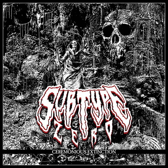 SUBTYPE ZERO (USA) “Ceremonius Extinction” necromance.eu/subtype-zero-u…