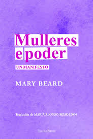 MULLERES E PODER DE MARY BEARD

A recoñecida historiadora fai un percorrido histórico pola expulsión das mulleres dos dicursos públicos. Realiza tamén unha análise das mulleres no poder e de como se lles segue a desacreditar hoxe en día a través das redes sociais.

<a href="/liladelilith/">lila de lilith</a>