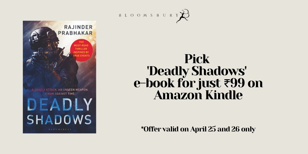 BloomsburyIndia's tweet photo. Get #DeadlyShadows, a stunning, unputdownable espionage thriller at just Rs.99 on Amazon Kindle: https://t.co/nTFRmh3POe 
#ReadWithBloomsbury #WeekendBonanza 
@KindleIndia
@RP1801 https://t.co/sxC0Pah3sY