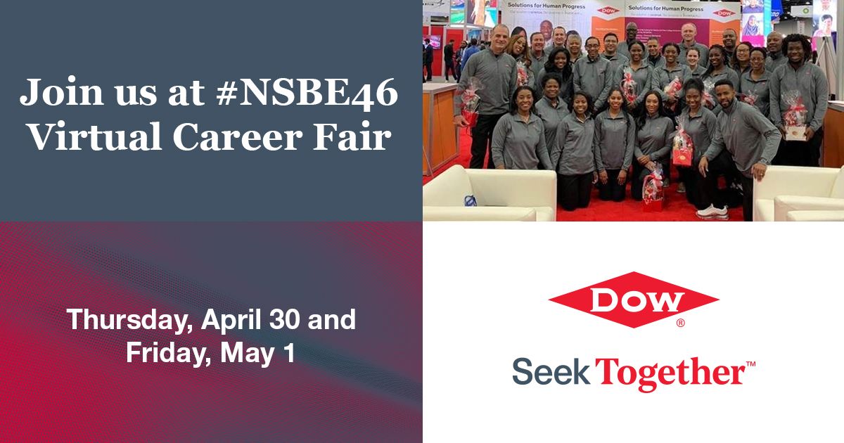 We're ready to meet you! Our recruiters will be attending the National Society of Black Engineers Virtual Career Fair. Learn more about #TeamDow at #NSBE46 - bit.ly/3cK7ZuP!

Visit careers.dow.com for additional opportunities! 

#SeekTogether #CareerOpportunities