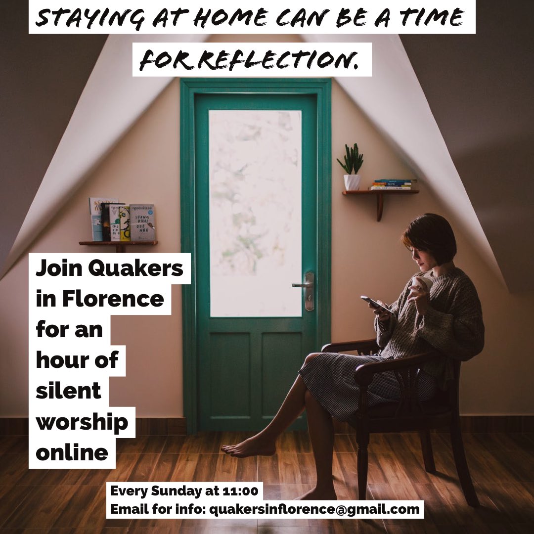 QuakersF's tweet photo. Quaker Meeting for Worship online. Join us tomorrow and every Sunday. #quakersinflorence #quakersinitaly #societyoffriends #lifeinlockdown #timetoreflect #silentreflection #meetingforworship https://t.co/XTvXQut1ps