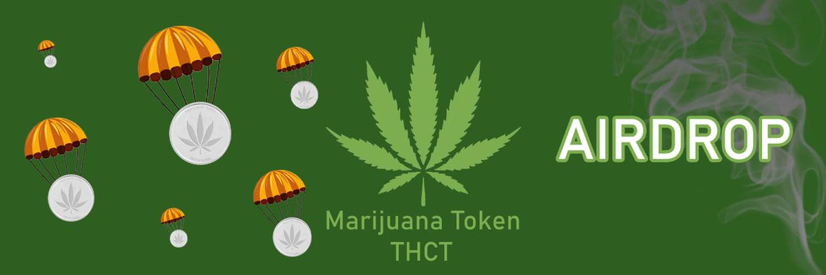 ThctToken's tweet photo. ➡️🌱Tomorrow first #AIRDROP of #Marijuana #Token (THCT)
🌱Follow
🌱Like
🌱Retweet
🌱Tag 1 friend
🌱ETH adress in comments
#airdrop #marijuana #THC #Airdrops #MaryJane  #airdropalert #grass #airdropgo #smokeweedeveryday #Tokens #cryptocurrency #crypto #weedsmokers  #WeedLovers https://t.co/JQkOA2FWp2