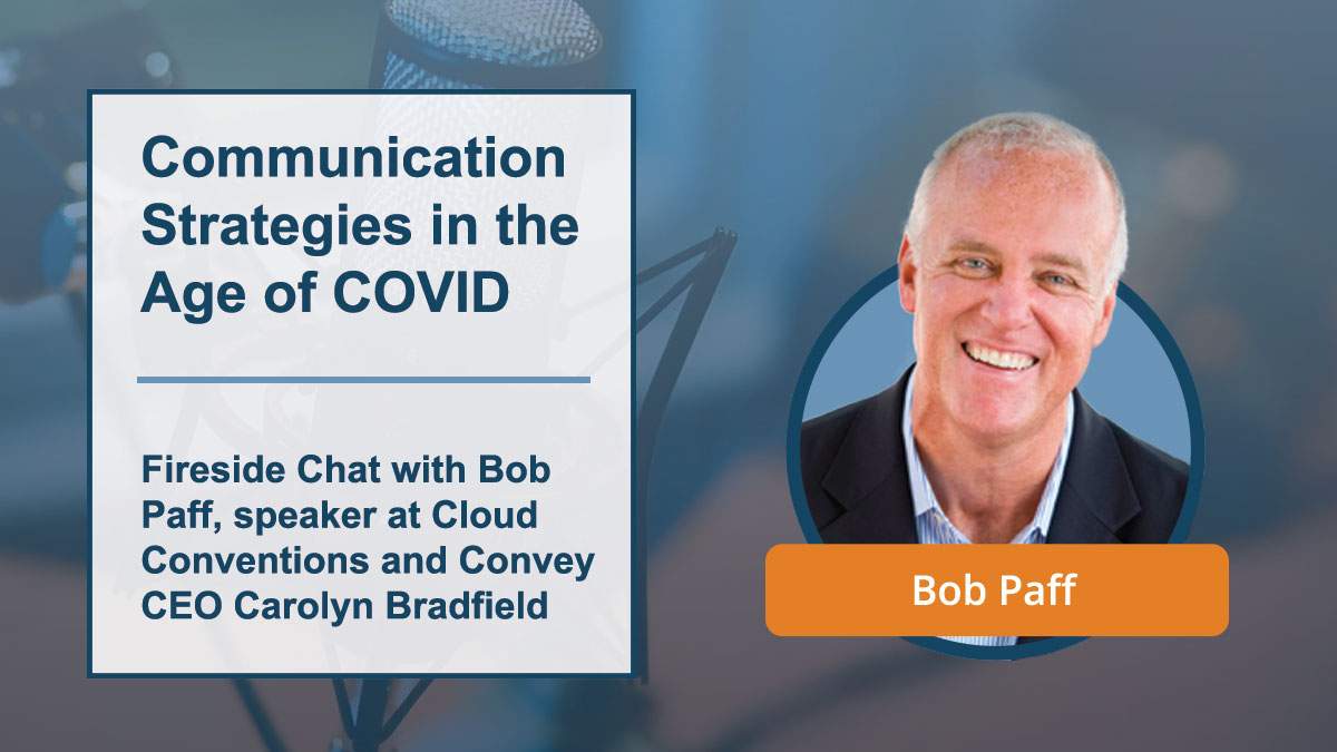 ConveyServices's tweet photo. @BobPaff will be leading a session on Wednesday, May 11th at 2:00 on communication strategies during the COVID crisis at Cloud Conventions 2020. https://t.co/sUybps88Mi
#CloudConventions #virtualevent #channelpartners #communicatingtowin #telecom #cloud https://t.co/pQrDSf042Y