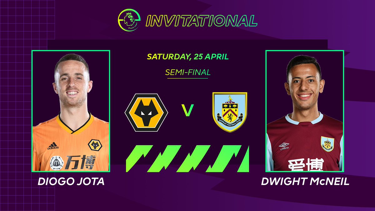 Next up:  @Wolves   @BurnleyOfficial Only one of  @DiogoJota18 or Dwight McNeil can send their club to the  #ePremierLeague Invitational final 