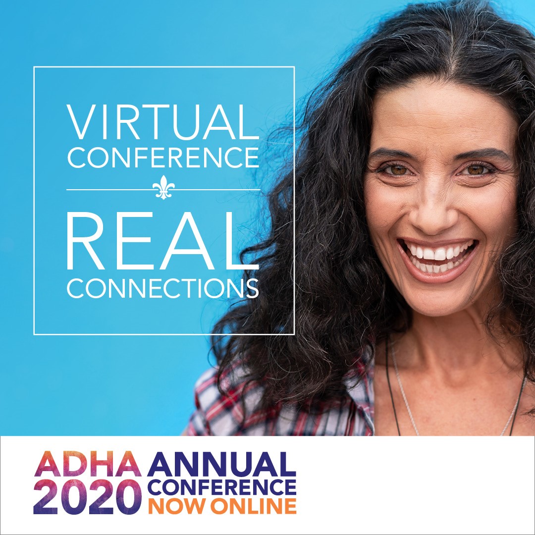 YourADHA's tweet photo. Due to the enduring impact of COVID-19, ADHA has made the very difficult decision to cancel our in-person Annual Conference. But we’re going virtual! Although we can’t be together in person, we can unite from the comfort of home for the first-ever ADHA Virtual Conference. https://t.co/XopL7hJmav