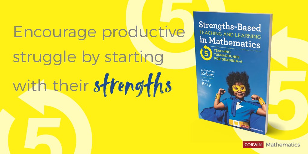 CorwinPress's tweet photo. Build on your student's strengths with #strengthsbasedmath
#growthmindset #iteachmath #mathchat @bkobett @ksquaredmath1 https://t.co/nlWS7jBhUs