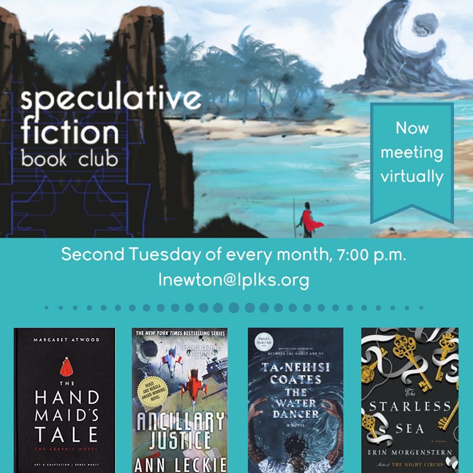 lawrencelibrary's tweet photo. Speculative Fiction is a 'super genre' that has magical realism, fantasy, sci-fi, dystopian & many other subgenres under its umbrella. Speculative Fiction Book Club is a long standing, laid back, imaginative, fun group that's always happy to welcome new members. #BookClubParade https://t.co/A90y3xvCAO