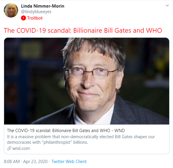 This example shows an account that is sharing a link to an article that claims Bill Gates and the World Health Organization are involved in a global conspiracy...