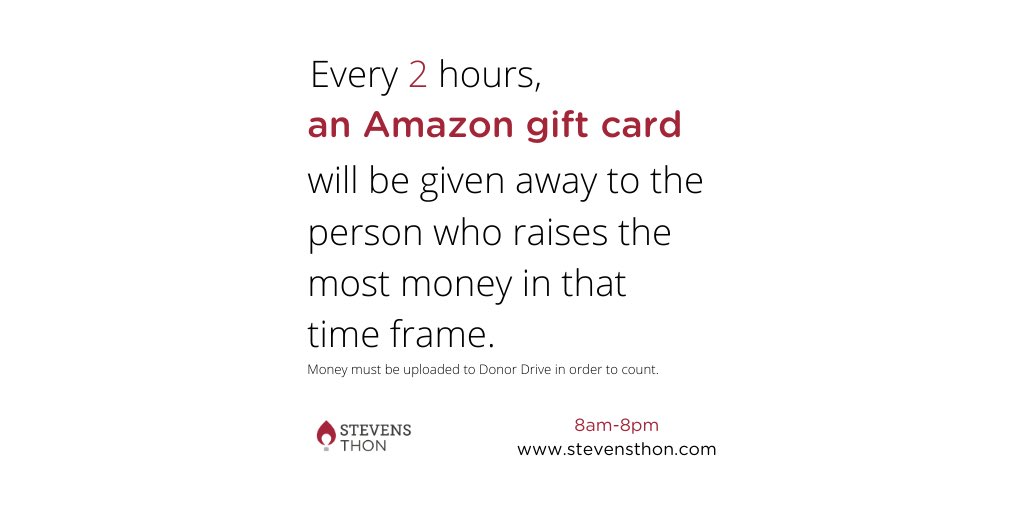 StevensThon's tweet photo. Every 2 hours between 8am-8pm, we will be giving an Amazon gift card to the person who raises the most money in that time frame!🤩 All you need to do is register, raise money, and put it into your donor drive! Tune in to our Instagram @StevensThon to see the winners! https://t.co/fqfGuMaMzm