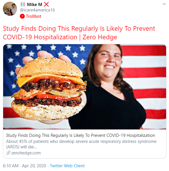 In this example, the account is sharing a link to a Zero Hedge article that claims exercising likely prevents COVID-19 hospitalizations. The account sharing the link is still active...