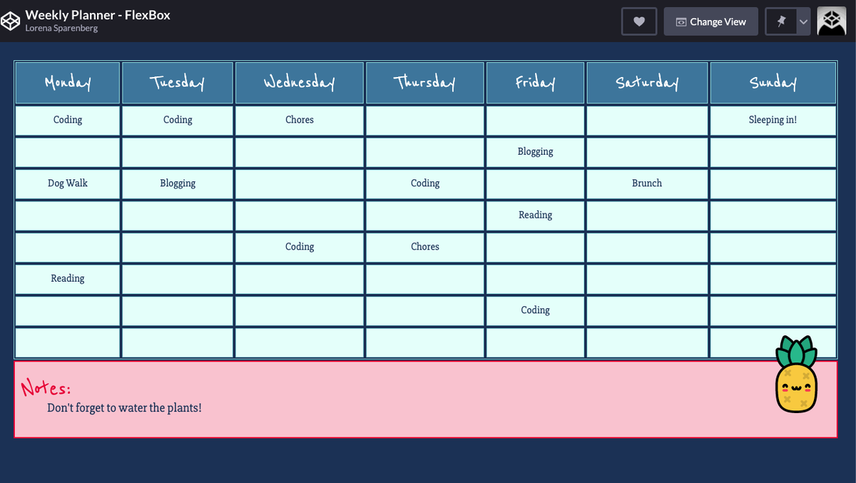 spary's tweet photo. After writing up my #flexbox cheatsheet I wanted to try it in action and created this little weekly planner. Quite pleased with it. Also pineapple! 
#CSS #codenewbies #100DaysOfCode #code https://t.co/4HeL5XJyN0
