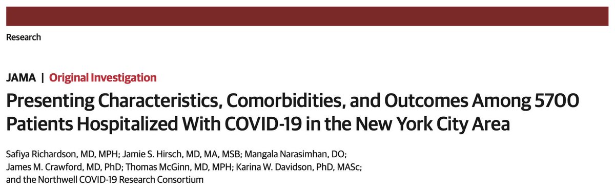 Richardson S et al. Presenting Characteristics, Comorbidities, and Outcomes Among 5700 Patients Hospitalized With  #COVID19 in the NYC Area. JAMA 2020. https://jamanetwork.com/journals/jama/fullarticle/27651845700 COVID-19 Patients Hospitalized in NYC Area #COVID19FOAM