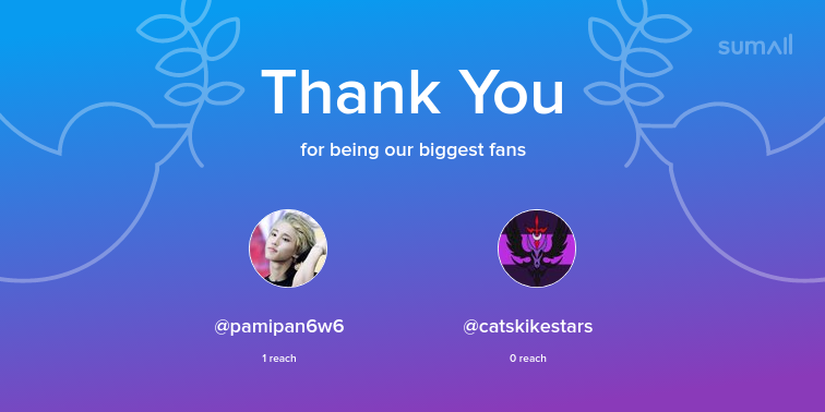 franVVAXD's tweet photo. Our biggest fans this week: pamipan6w6, catskikestars. Thank you! via https://t.co/Fa0GXaAnB4 https://t.co/Wk9r8yqSFS