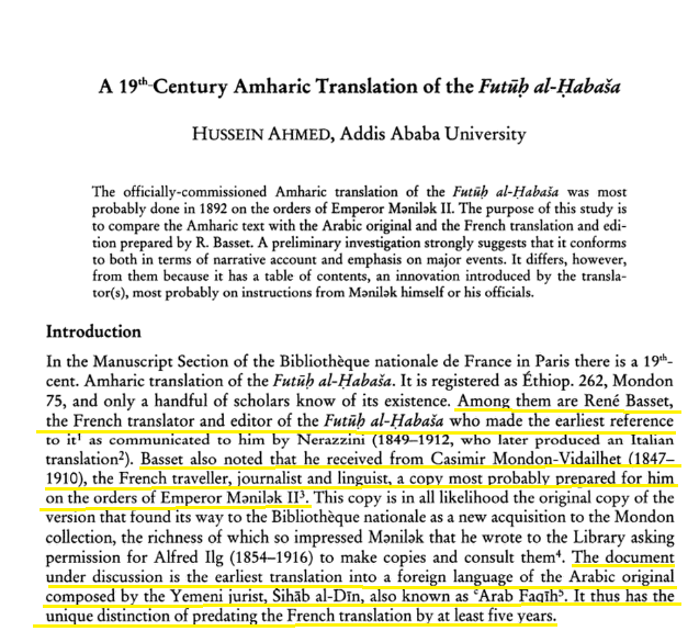 The Amharic origins of the "Futuh Al Habasa" ,All current copies of the Futuh Al Habash,except for the History of Gujrat version, is a translation of the Amharic version Source:Proceedings of the XVth International Conference of Ethiopian Studies,Hamburg,July 20-25,2003 Page 598