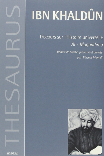 3/ Dans son ouvrage le plus connu paru en 1377, Les Prolégomènes - Al-Muqaddima (aussi connu sous le nom d’Introduction à l’Histoire Universelle), il s’intéresse à de nombreux sujets, y compris économiques.