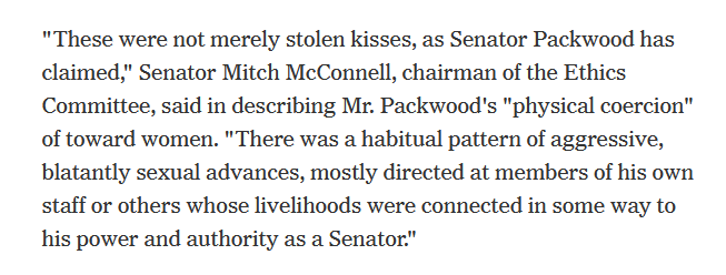 Many years later, after a thorough examination of what Packwood did,  #Moscow Mitch had this to say: