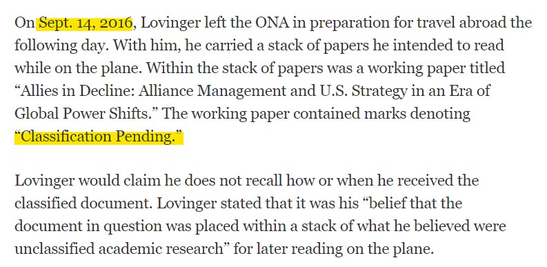 Sep. 15, 2016: Lovinger while traveling abroad, notices a document marked "Classification Pending" in a stack of papers he took with him to read on the plane. He does not know how the paper got there. A fellow DOD employee notifies his superior