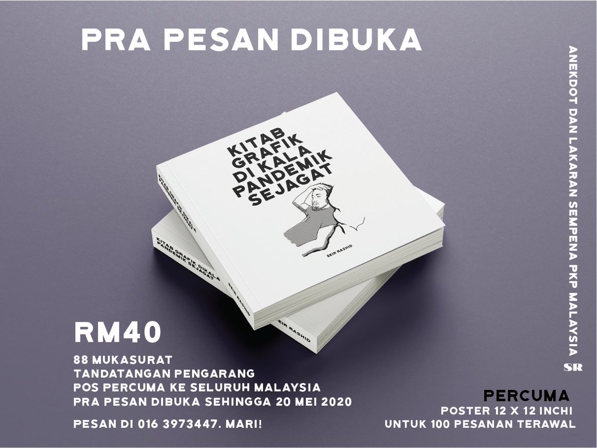 seir_rashid's tweet photo. Pra pesan Kitab Grafik di Kala Pandemik Sejagat kini telah dibuka, penuh anekdot dan lukisan sepanjang PKP. Retweet dan sebarkan! #srdaily #kitabgrafik https://t.co/vijtjHegDI