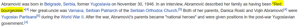 If you look into Abramovic's past this is interesting though, wikipedia says she's descended from "Red Bourgeoisie" in Serbia. Accusations of communism aside, it's funny to me that you could perhaps say she's descended from, say, 𝘴𝘤𝘢𝘳𝘭𝘦𝘵 bourgeoisie.