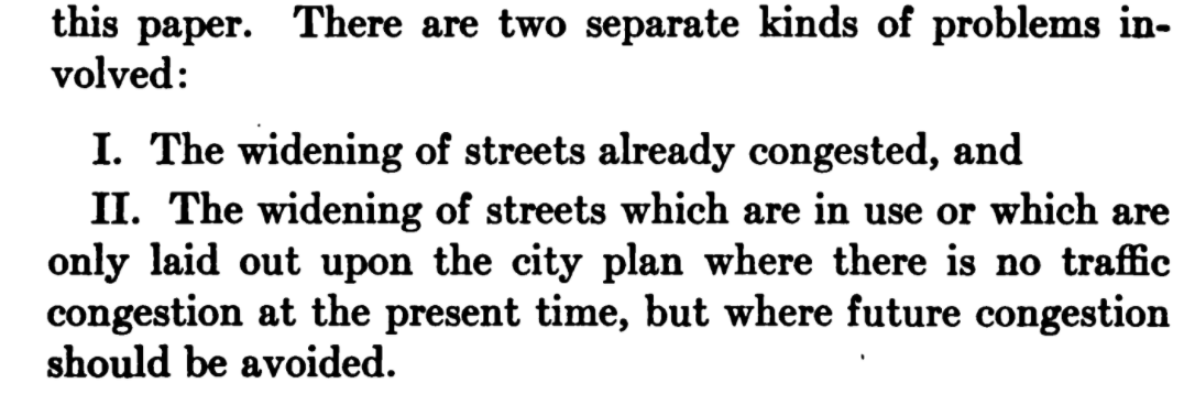 There are two kinds of city streets we need to widen: streets that are congested now and streets that aren't congested now, but we expect to be in the future (this seems like all the streets to me)