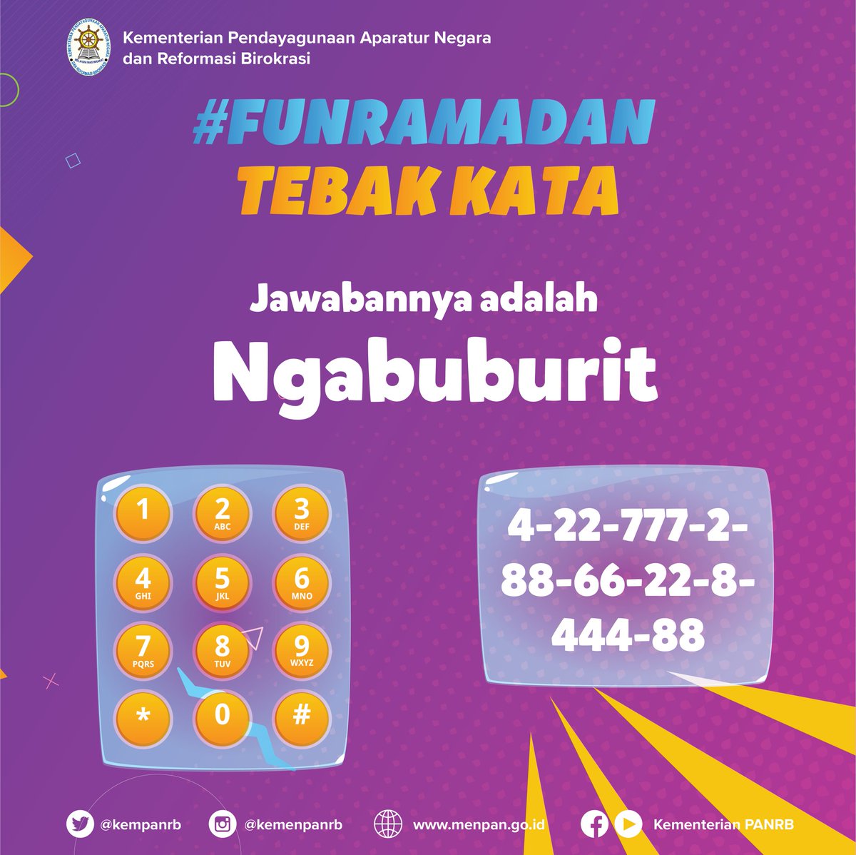 kempanrb's tweet photo. Ini dia jawaban dari #FunRamadan Tebak Kata yang kemarin admin unggah. Siapa nih yang sudah menjawabnya dengan benar?
__
Tunggu unggahan #FunRamadan selanjutnya ya.
__
#KemenPANRB #Ramadan https://t.co/42LljUNdDU