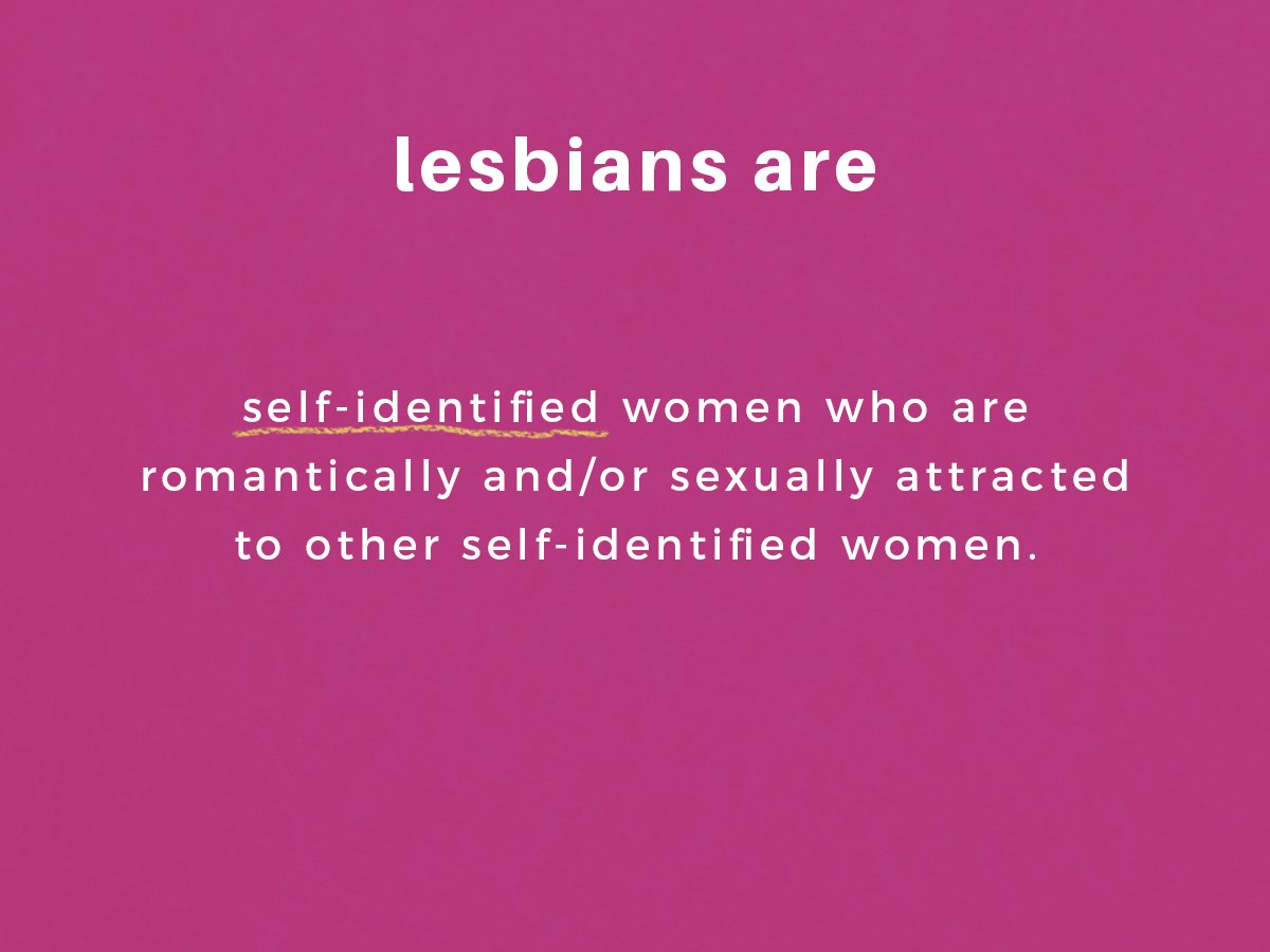 Lesbians are: