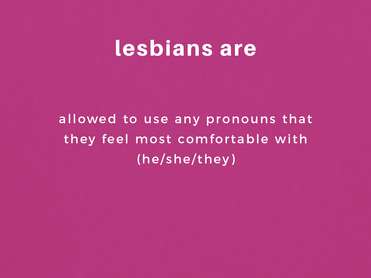 Lesbians are: