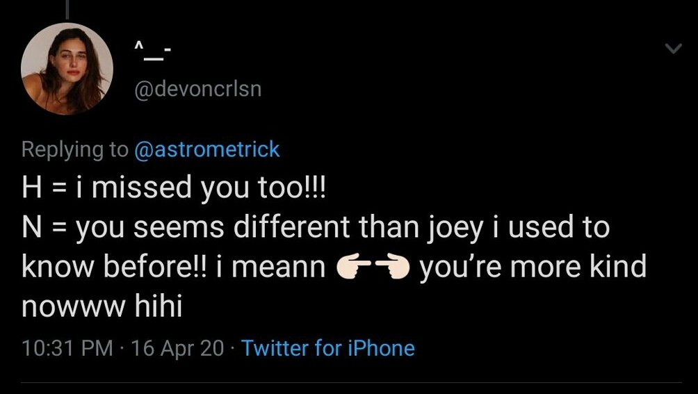 So imagined how happy I am when you say that I& #39;m different than before, that I& #39;m more kind now. That was such a compliment for me. Thank you so much
